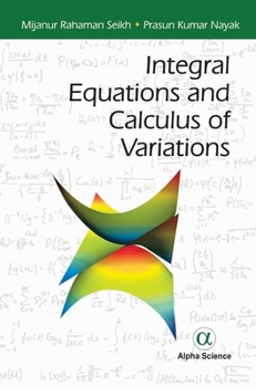 Hardcover Integral Equations and Calculus of Variations Book