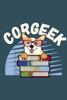 Corgeek: Librarian Notebook College Blank Lined 6 x 9 inch 110 pages -Notebook for Librarian Journal for Writing- Reading book Lovers Notebook for ... Book Lovers (Librarian Journal Notebook)