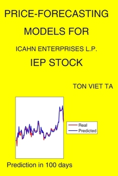 Paperback Price-Forecasting Models for Icahn Enterprises L.P. IEP Stock Book