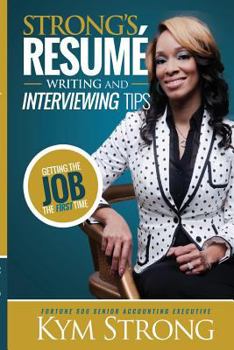 Paperback Strong's Resume' Writing and Interviewing Tips Book