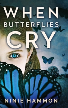 Paperback When Butterflies Cry Book