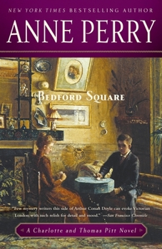 Bedford Square - Book #19 of the Charlotte & Thomas Pitt