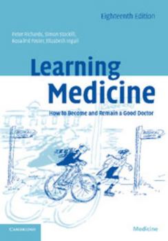 Paperback Learning Medicine: How to Become and Remain a Good Doctor Book