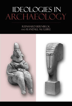 Paperback Ideologies in Archaeology Book