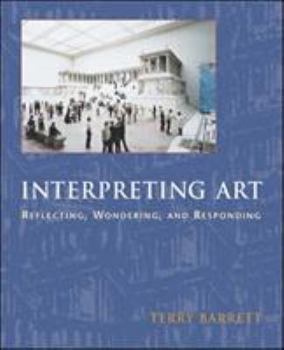 Paperback Interpreting Art Interpreting Art Interpreting Art: Reflecting, Wondering, and Responding Reflecting, Wondering, and Responding Reflecting, Wondering, Book