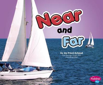 Near and Far - Book  of the Exploring Opposites