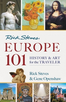 Paperback Rick Steves' Europe 101: History and Art for the Traveler Book