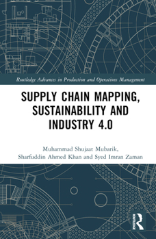 Hardcover Supply Chain Mapping, Sustainability, and Industry 4.0 Book
