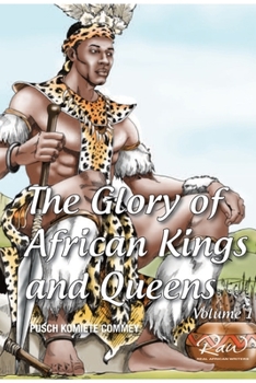 Paperback The Glory of African Kings and Queens Book