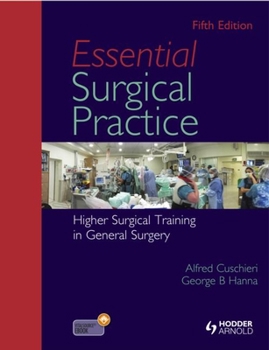 Essential Surgical Practice: Higher Surgical Training in General Surgery