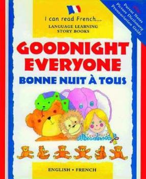 Hardcover Goodnight Everyone =: Bonne Nuit a Tous Book