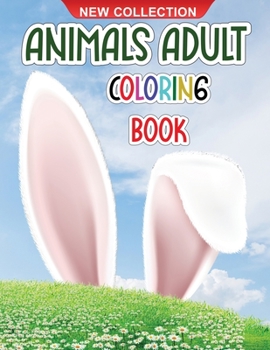Animals adult coloring book: Amazing coloring book for adults with animals and monsters for relaxation