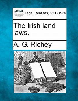 Paperback The Irish Land Laws. Book