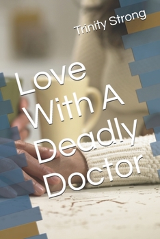 Paperback Love With A Deadly Doctor Book