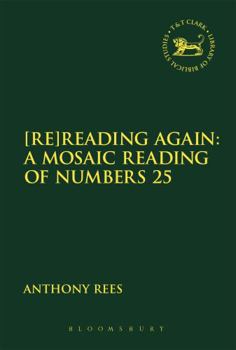 Paperback [Re]reading Again: A Mosaic Reading of Numbers 25 Book