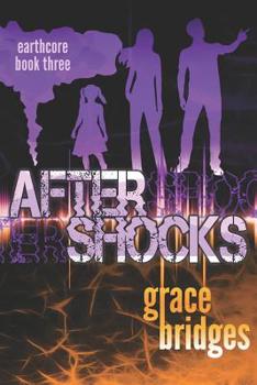 Paperback Earthcore Book 3: Aftershocks Book