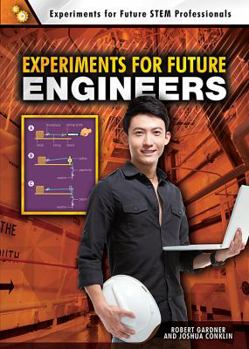 Experiments for Future Engineers - Book  of the Experiments for Future STEM Professionals