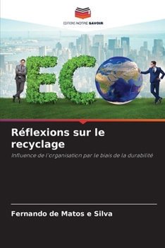 Paperback Réflexions sur le recyclage [French] Book