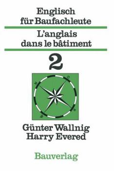 Paperback Englisch Für Baufachleute / l'Anglais Dans Le Bâtiment: Band 2 [German] Book