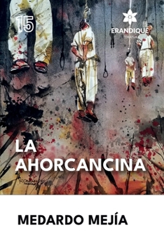 La Ahorcancina (Spanish Edition)