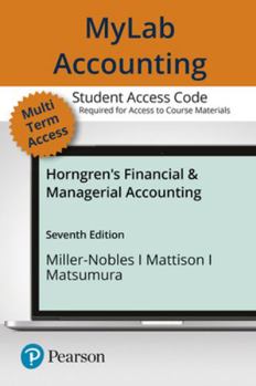 Printed Access Code Mylab Accounting with Pearson Etext -- Access Card -- For Horngren's Financial & Managerial Accounting Book