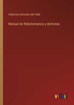 Paperback Manual de flebotomianos y dentistas [Spanish] Book