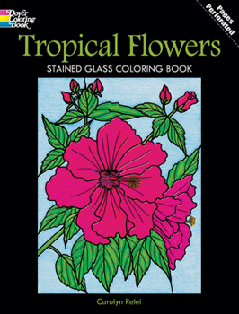 Paperback Tropical Flowers Stained Glass Coloring Book