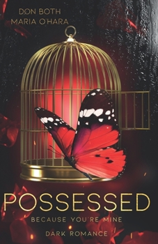 Paperback Possessed - because you're mine Book