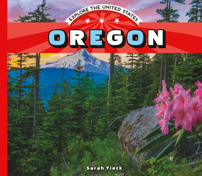 Oregon - Book  of the Explore the United States