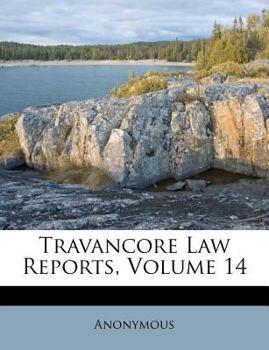 Paperback Travancore Law Reports, Volume 14 Book