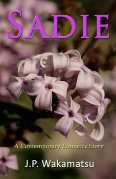 Paperback Sadie: A Contemporary Romance Story Book