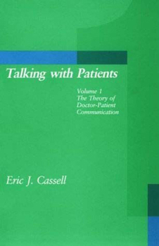 Paperback Talking with Patients, Volume 1: The Theory of Doctor-Patient Communication Book