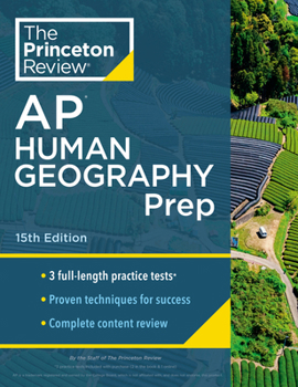 Paperback Princeton Review AP Human Geography Prep, 15th Edition: 3 Practice Tests + Complete Content Review + Strategies & Techniques Book