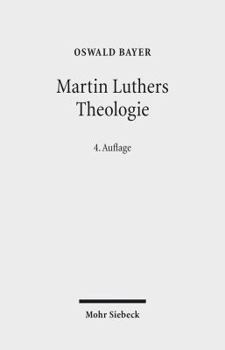 Paperback Martin Luthers Theologie: Eine Vergegenwartigung [German] Book