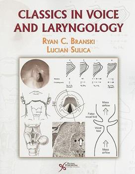 Paperback Classics in Voice and Laryngology Book
