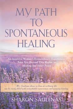 Paperback My Path to Spontaneous Healing Book