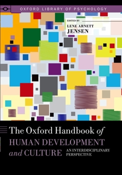 Paperback The Oxford Handbook of Human Development and Culture: An Interdisciplinary Perspective Book