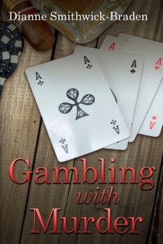 Paperback Gambling with Murder: Book Four of the Wilbarger County Series Book