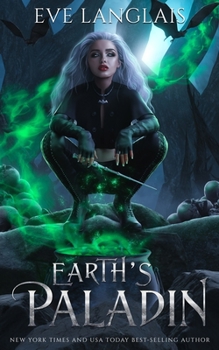 Earth's Paladin - Book #4 of the Earth's Magic