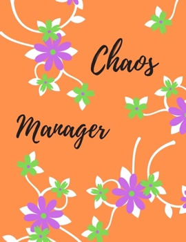 Chaos Manager: Chaos Manager Notebook, Funny Office Humor, Mom Notebook, Funny Mom Gift, Lady Boss Notebook, Chaos Coordinator Gift