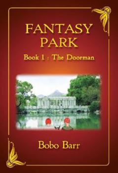 Paperback Fantasy Park Book 1: The Doorman Book