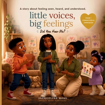Did You Hear Me?: Little Voices, Big Feelings