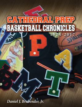 Hardcover Cathedral Prep Basketball Chronicles Book
