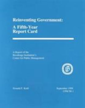 Paperback Reinventing Government: A Fifth-Year Report Card Book