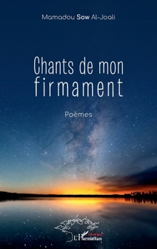 Paperback Chants de mon firmament [French] Book
