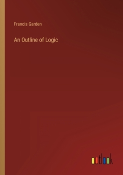 Paperback An Outline of Logic Book