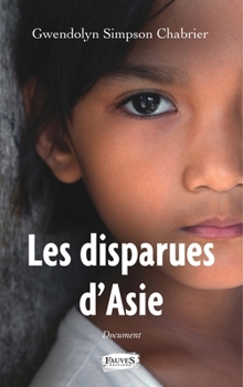 Les disparues d'Asie (French Edition)