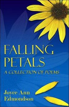 Paperback Falling Petals: A Collection of Poems Book