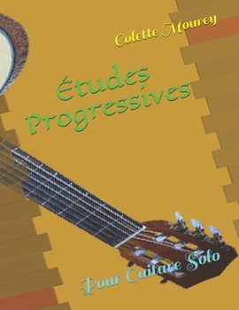 Paperback Études Progressives: Pour Guitare Solo [French] Book