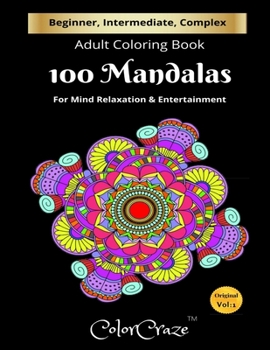 Paperback Adult Coloring Book 100 Mandalas: For Mind Relaxation and Entertainment Book